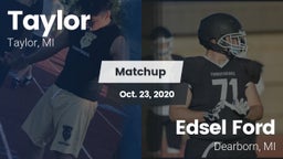 Matchup: Taylor  vs. Edsel Ford  2020