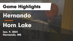 Hernando  vs Horn Lake  Game Highlights - Jan. 9, 2024