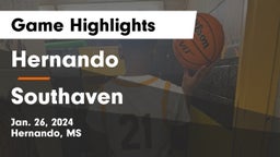 Hernando  vs Southaven  Game Highlights - Jan. 26, 2024