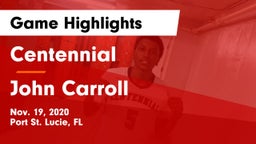 Centennial  vs John Carroll  Game Highlights - Nov. 19, 2020