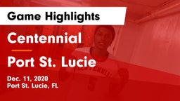 Centennial  vs Port St. Lucie  Game Highlights - Dec. 11, 2020