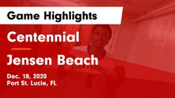 Centennial  vs Jensen Beach  Game Highlights - Dec. 18, 2020
