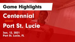 Centennial  vs Port St. Lucie  Game Highlights - Jan. 12, 2021