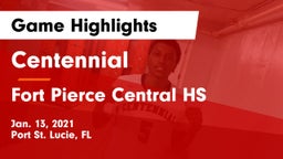 Centennial  vs Fort Pierce Central HS Game Highlights - Jan. 13, 2021