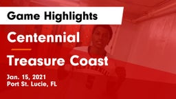 Centennial  vs Treasure Coast  Game Highlights - Jan. 15, 2021