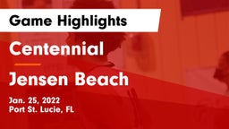 Centennial  vs Jensen Beach  Game Highlights - Jan. 25, 2022