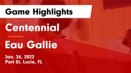 Centennial  vs Eau Gallie  Game Highlights - Jan. 26, 2022