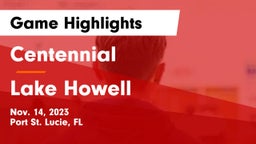 Centennial  vs Lake Howell  Game Highlights - Nov. 14, 2023