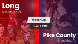Matchup: Long  vs. Pike County  2017