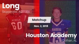Matchup: Long  vs. Houston Academy  2018