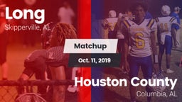 Matchup: Long  vs. Houston County  2019