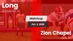 Matchup: Long  vs. Zion Chapel  2020