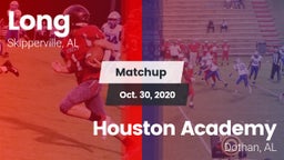 Matchup: Long  vs. Houston Academy  2020