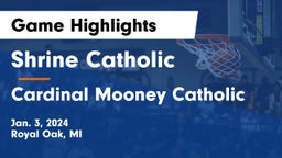 Shrine Catholic  vs Cardinal Mooney Catholic  Game Highlights - Jan. 3, 2024