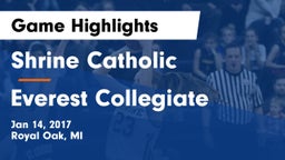 Shrine Catholic  vs Everest Collegiate  Game Highlights - Jan 14, 2017