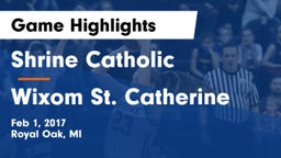 Shrine Catholic  vs Wixom St. Catherine Game Highlights - Feb 1, 2017