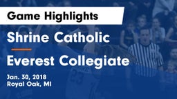 Shrine Catholic  vs Everest Collegiate  Game Highlights - Jan. 30, 2018