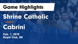 Shrine Catholic  vs Cabrini  Game Highlights - Feb. 1, 2018