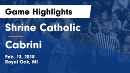 Shrine Catholic  vs Cabrini  Game Highlights - Feb. 13, 2018