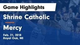 Shrine Catholic  vs Mercy  Game Highlights - Feb. 21, 2018