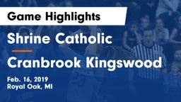 Shrine Catholic  vs Cranbrook Kingswood  Game Highlights - Feb. 16, 2019