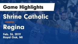 Shrine Catholic  vs Regina Game Highlights - Feb. 26, 2019
