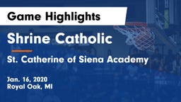 Shrine Catholic  vs St. Catherine of Siena Academy  Game Highlights - Jan. 16, 2020