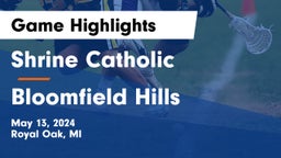 Shrine Catholic  vs Bloomfield Hills  Game Highlights - May 13, 2024