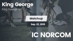 Matchup: King George High vs. IC NORCOM 2016