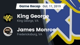 Recap: King George  vs. James Monroe  2019