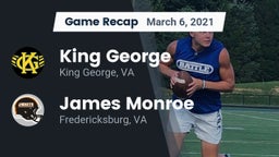 Recap: King George  vs. James Monroe  2021