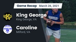 Recap: King George  vs. Caroline  2021