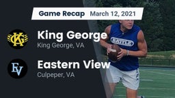 Recap: King George  vs. Eastern View  2021