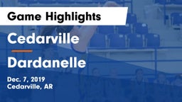 Cedarville  vs Dardanelle  Game Highlights - Dec. 7, 2019