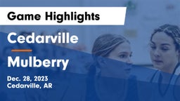 Cedarville  vs Mulberry  Game Highlights - Dec. 28, 2023