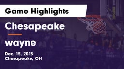 Chesapeake  vs wayne Game Highlights - Dec. 15, 2018