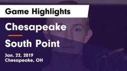 Chesapeake  vs South Point  Game Highlights - Jan. 22, 2019