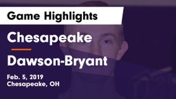 Chesapeake  vs Dawson-Bryant  Game Highlights - Feb. 5, 2019