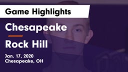 Chesapeake  vs Rock Hill  Game Highlights - Jan. 17, 2020