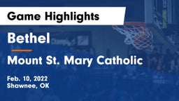 Bethel  vs Mount St. Mary Catholic  Game Highlights - Feb. 10, 2022