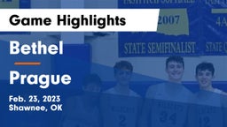 Bethel  vs Prague  Game Highlights - Feb. 23, 2023