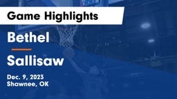 Bethel  vs Sallisaw  Game Highlights - Dec. 9, 2023