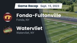 Recap: Fonda-Fultonville  vs. Watervliet  2023