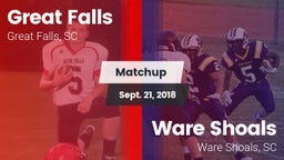 Matchup: Great Falls vs. Ware Shoals  2018