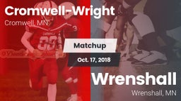 Matchup: Cromwell-Wright vs. Wrenshall  2018