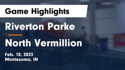 Riverton Parke  vs North Vermillion  Game Highlights - Feb. 10, 2023