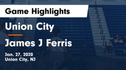 Union City  vs James J Ferris  Game Highlights - Jan. 27, 2020
