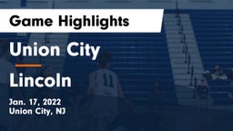 Union City  vs Lincoln  Game Highlights - Jan. 17, 2022