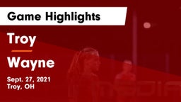 Troy  vs Wayne  Game Highlights - Sept. 27, 2021