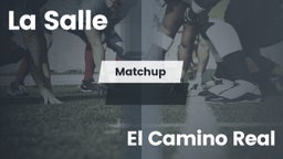 Matchup: La Salle  vs. El Camino Real  2016